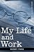 My Life and Work
