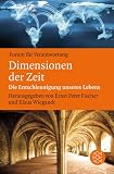 Produkt-Bild: Dimensionen der Zeit: Die Entschleunigung unseres Lebens