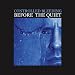 Anklicken zum Vergrößeren: Controlled Bleeding - Before the Quiet (Audio CD)