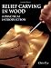 Relief Carving in Wood (Master Craftsmen)