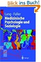 Medizinische Psychologie und Soziologie (Springer-Lehrbuch)