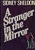 A Stranger in the Mirror