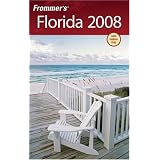Frommer's Florida 2008 (Frommer's Complete Guides)