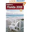 Frommer's Florida 2008 (Frommer's Complete) by Lesley Abravanel and Laura Lea Miller