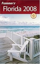 Frommer's Florida 2008 (Frommer's Complete)