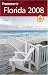Frommer's Florida 2008 (Frommer's Complete)