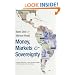 Money, Markets, and Sovereignty (A Council on Foreign Relations Book Seri)
