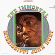 Immortal Mississipi John Hurt