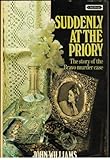 Suddenly at the Priory