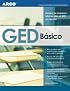 GED Basico: Domine las destrezas basicas para el GED en espanol