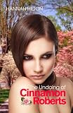 The Undoing of Cinnamon Roberts