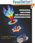 Topological Insulators and Topologica...