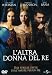 L' Altra Donna Del Re