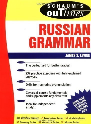 Schaum's Outline of Russian Grammar (Schaum's Outline Series) by Levine, James S. published by Schaum's Outlines (1999)