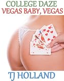 Vegas Baby, Vegas (College Daze)