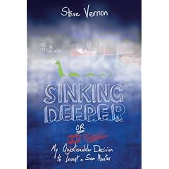 Sinking Deeper: Or My Questionable (Possibly Heroic) Decision to Invent a Sea Monster