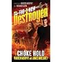 Choke Hold (The New Destroyer)