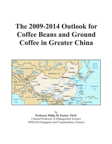 The 2009-2014 Outlook for Coffee Beans and Ground Coffee in Greater China