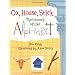 Ox, House, Stick: The Story of Our Alphabet