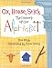 Ox, House, Stick: The Story of Our Alphabet