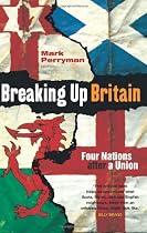Breaking Up Britain: Four Nations After a Union