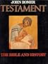 Testament: The Bible and History