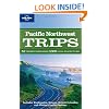 Lonely Planet Pacific Northwest Trips (Regional Travel Guide)