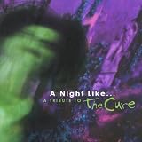 Produkt-Bild: A Night Like...a Tribute to the Cure