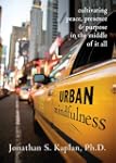 Urban Mindfulness: Cultivating Peace,...