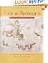 Food in Antiquity: A Survey of the Diet of Early Peoples