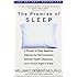 The Promise of Sleep: A Pioneer in Sleep Medicine Explores the Vital Connection Between Health, Happiness, and a Good Night's Sleep