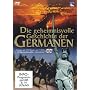 Die geheimnisvolle Geschichte der Germanen (2 DVDs)