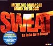 Sweat (A La La La La Long)