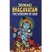 Srimad Bhagavatam: The Wisdom of God