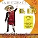 Historia Del Rey (W/Dvd)