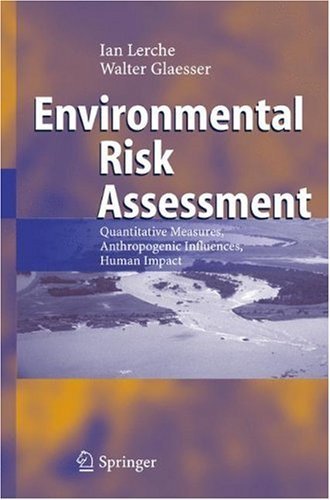 Environmental Risk Assessment: Quantitative Measures, Anthropogenic Influences, Human Impact