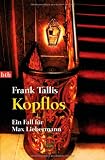 Kopflos: Ein Fall f&uuml;r Max Liebermann - Frank Tallis