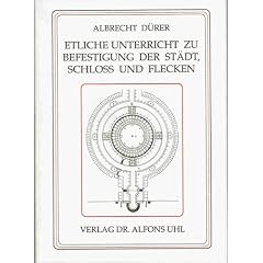 Befestigungslehre. Etliche underricht zu befestigung der Stett /Schlossl und flecken