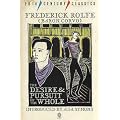 The Desire and Pursuit of the Whole: A Romance of Modern Venice (Twentieth Century Classics)
