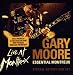 Gary Moore-Essential Montreux