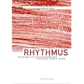 Rhythmus: Grundlagen, Fortschreitende �bungen, Praktischer Einsatz, mit CD