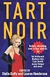 Tart Noir: An Anthology