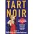 Tart Noir: An Anthology