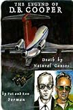 Legend of D. B. Cooper - Death by Natural Causes