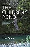 The Children's Pond (English Edition) The Children's Pond (English Edition)