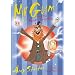 Mr. Gum and the Power Crystals
