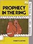Prophecy in the ring