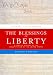 The Blessings of Liberty: A Concise History of the Constitution of the United States