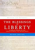The Blessings of Liberty: A Concise History of the Constitution of the United States