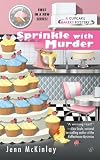 Sprinkle with Murder (Cupcake Bakery Mystery)